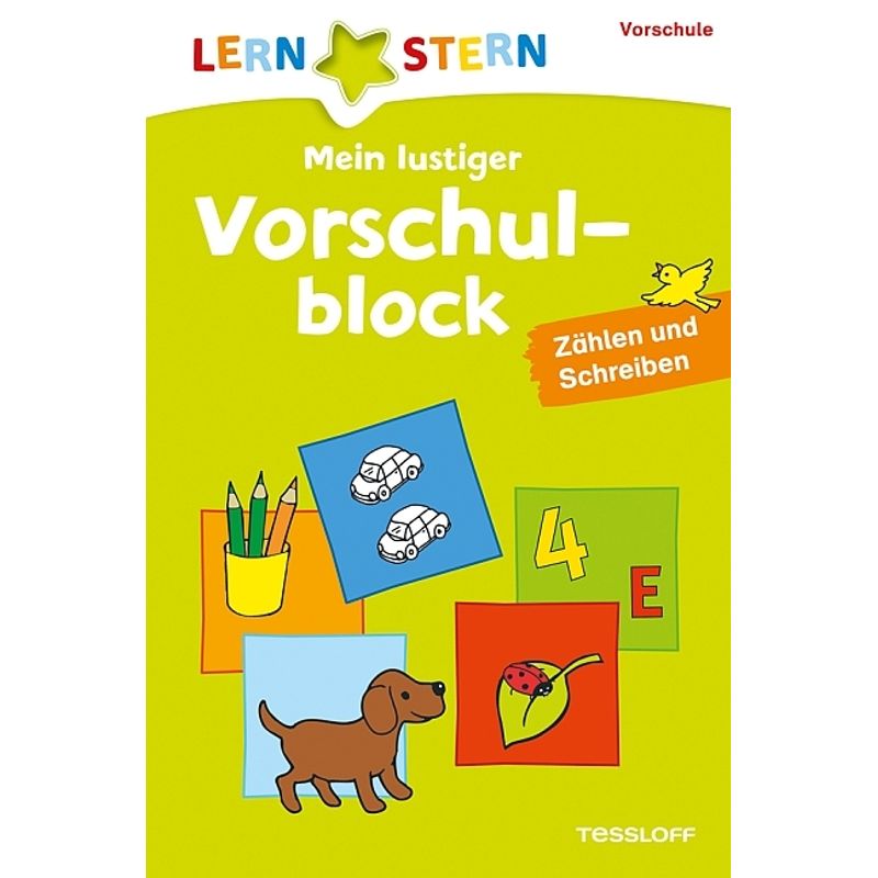 LERNSTERN Mein lustiger Vorschulblock. Zählen und Schreiben ab 4 Jahren von Tessloff Verlag Ragnar Tessloff GmbH & Co. KG