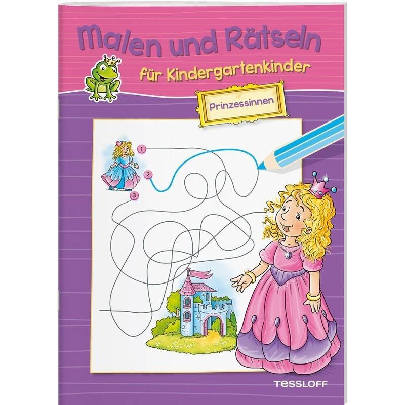 Malen und Rätseln für Kindergartenkinder. Prinzessinnen von Tessloff Verlag Ragnar Tessloff GmbH & Co. KG