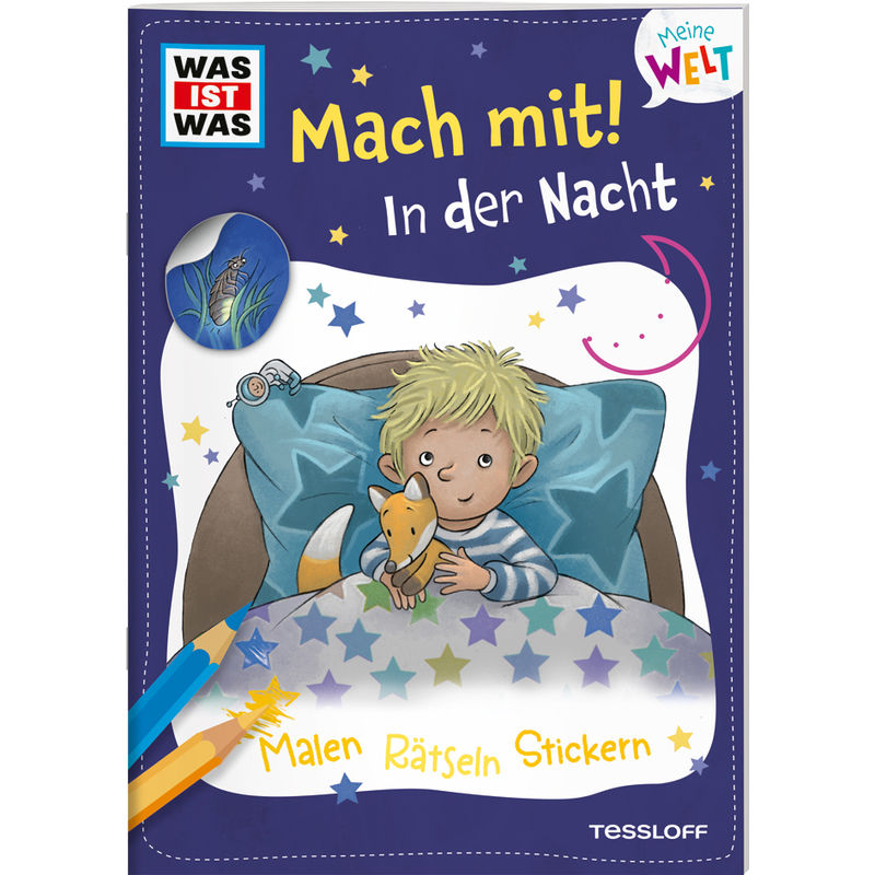 WAS IST WAS Meine Welt Mach mit! In der Nacht von Tessloff Verlag Ragnar Tessloff GmbH & Co. KG