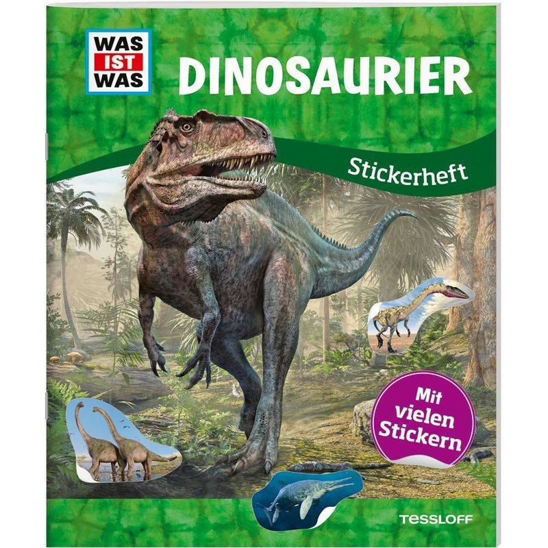 WAS IST WAS Stickerheft Dinosaurier von Tessloff Verlag Ragnar Tessloff GmbH & Co. KG