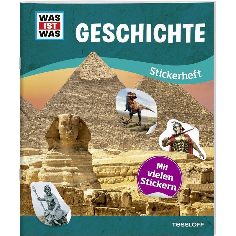 WAS IST WAS Stickerheft Geschichte von Tessloff Verlag Ragnar Tessloff GmbH & Co. KG