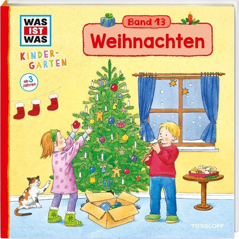 Weihnachten / Was ist was Kindergarten Bd.13 von Tessloff Verlag Ragnar Tessloff GmbH & Co. KG