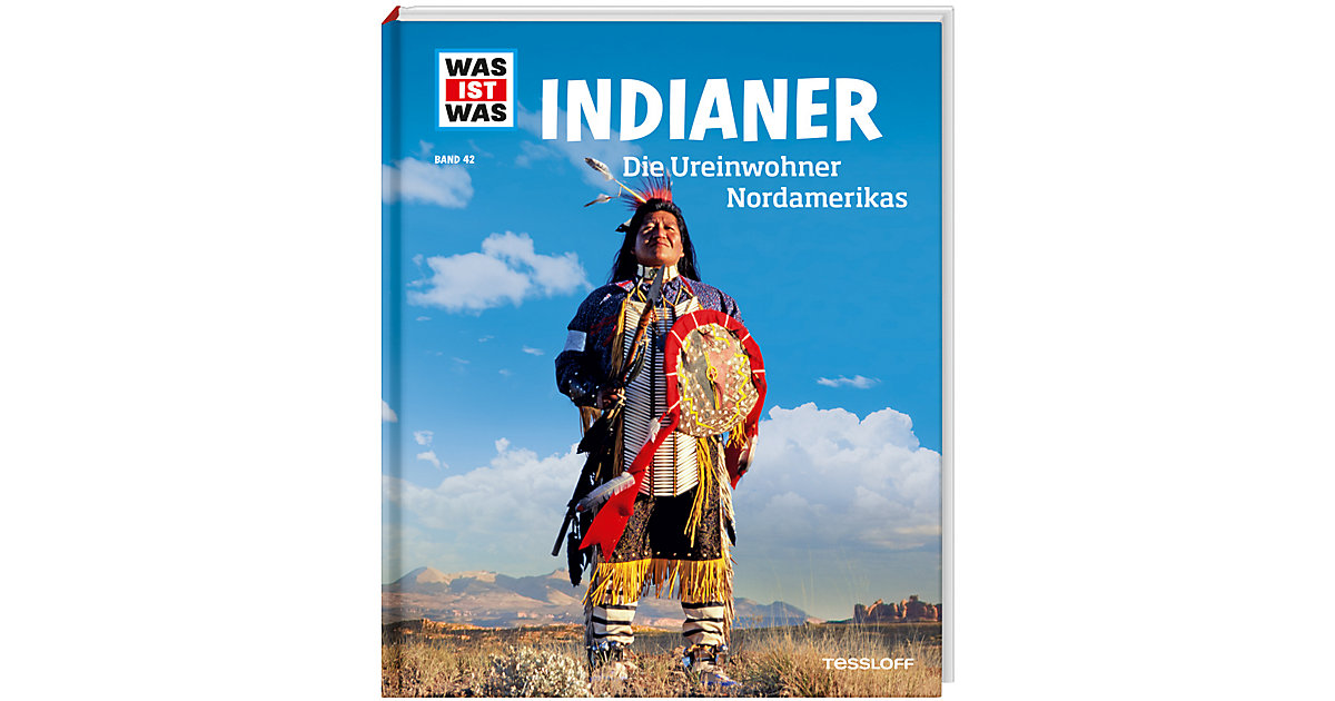 Buch - WAS IST WAS Indianer - Trommeln, Tipi, Totempfahl Buch - WAS IST WAS Indianer - Trommeln, Tipi, Totempfahl von Tessloff Verlag
