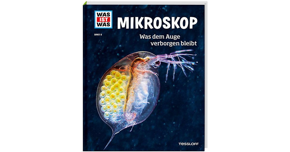 Buch - WAS IST WAS Mikroskop, Band 8 Buch - WAS IST WAS Mikroskop, Band 8 von Tessloff Verlag