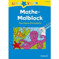 Mathe-Malblock  2. Klasse. Das kleine Einmaleins von Tessloff Verlag