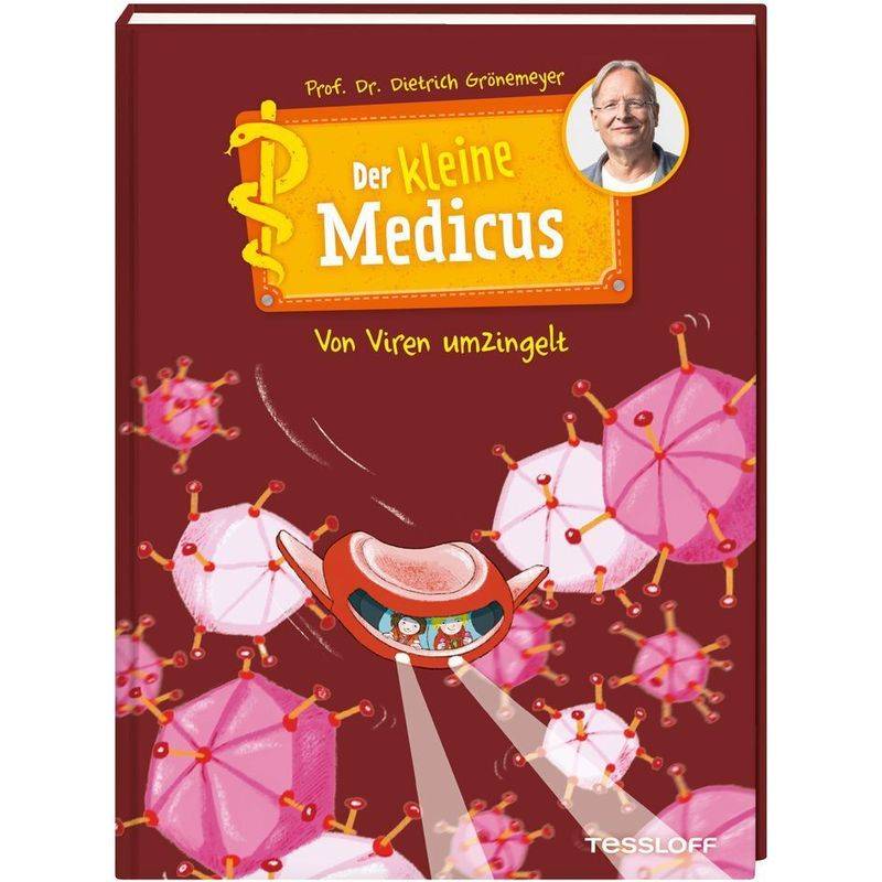 Der kleine Medicus. Band 3. Von Viren umzingelt von Tessloff