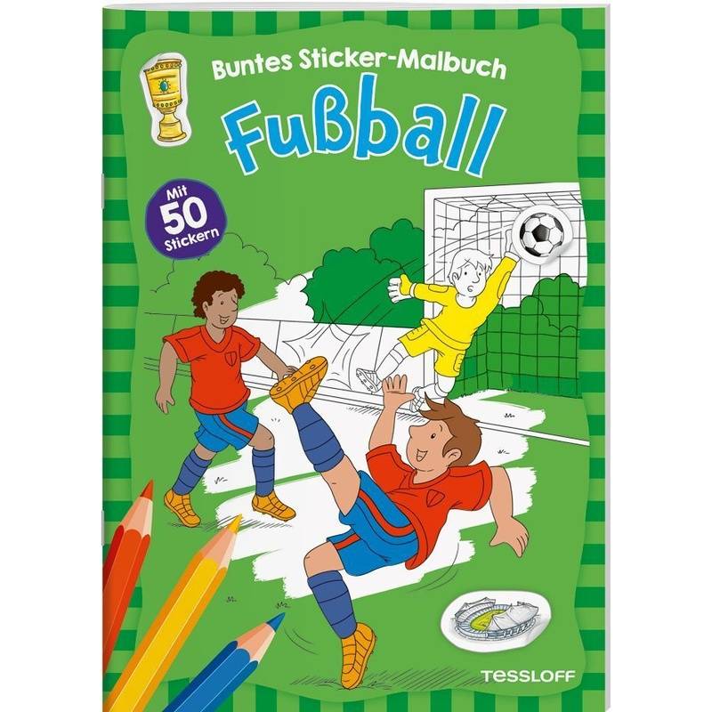 Fußball. Buntes Sticker-Malbuch von Tessloff