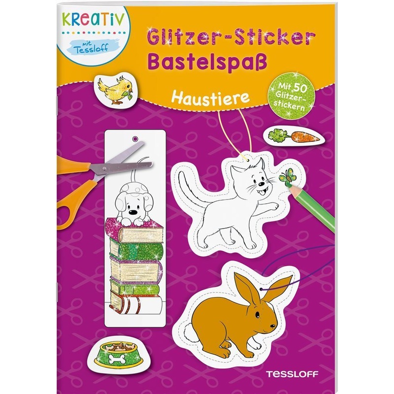 Glitzer-Sticker Bastelspaß: Haustiere von Tessloff