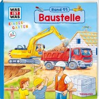 TESSLOFF 378861928 WAS IST WAS Kindergarten Band 15 Baustelle von Tessloff