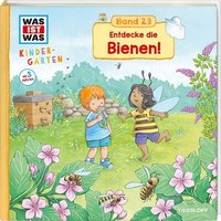 TESSLOFF 378861976 WAS IST WAS Kindergarten Band 23. Entdecke die Bienen! von Tessloff