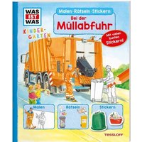 TESSLOFF 378862152 WAS IST WAS Kindergarten Malen Rätseln Stickern Bei der Müllabfuhr von Tessloff