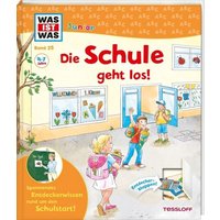 TESSLOFF 378862234 WAS IST WAS Junior Band 25 Die Schule geht los! von Tessloff