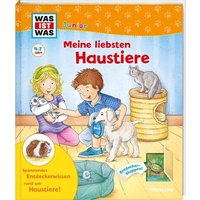 TESSLOFF 378862235 WAS IST WAS Junior Meine liebsten Haustiere von Tessloff