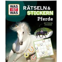 TESSLOFF 378862269 WAS IST WAS Rätseln und Stickern: Pferde TESSLOFF 378862269 WAS IST WAS Rätseln und Stickern: Pferde von Tessloff