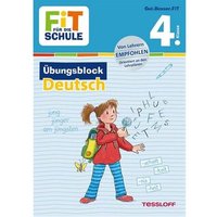 TESSLOFF 378862317 FiT F†R DIE SCHULE. 4. Klasse. †bungsblock Deutsch von Tessloff