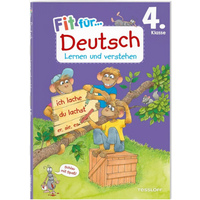 TESSLOFF 378862491 Fit für Deutsch 4. Klasse. Lernen und verstehen von Tessloff