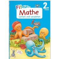 TESSLOFF 378862493 Fit für Mathe 2. Klasse. Lernen und verstehen von Tessloff