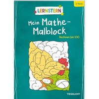 TESSLOFF 378862537 LERNSTERN. Mein Mathe-Malblock. Rechnen bis 100 von Tessloff