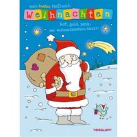 TESSLOFF 378863812 Mein buntes Malbuch. Weihnachten. Rot, gold, pink TESSLOFF 378863812 Mein buntes Malbuch. Weihnachten. Rot, gold, pink von Tessloff