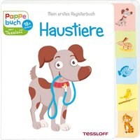 TESSLOFF 378864031 Mein erstes Registerbuch. Haustiere von Tessloff