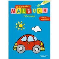 TESSLOFF 378864035 Mein erstes Malbuch. Fahrzeuge von Tessloff
