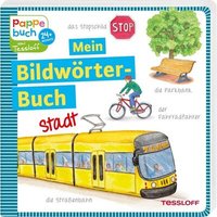 TESSLOFF 378864050 Mein Bildwörterbuch. Stadt von Tessloff