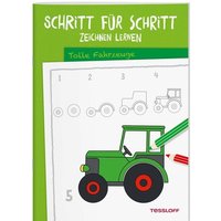 TESSLOFF 378864125 Schritt für Schritt Zeichnen lernen. Tolle Fahrzeuge von Tessloff