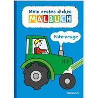 TESSLOFF 378864181 Mein erstes dickes Malbuch. Fahrzeuge TESSLOFF 378864181 Mein erstes dickes Malbuch. Fahrzeuge von Tessloff