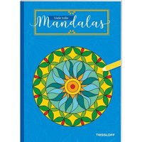 TESSLOFF 378864198 Viele tolle Mandalas Für Kinder ab 5 Jahren TESSLOFF 378864198 Viele tolle Mandalas Für Kinder ab 5 Jahren von Tessloff