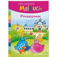 TESSLOFF 378864207 Mein schönstes Malbuch. Prinzessinnen von Tessloff