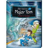 TESSLOFF 378864216 Der kleine Major Tom. Band 16. Fehler im System von Tessloff