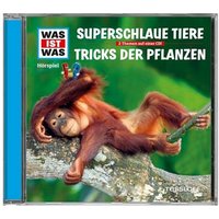 TESSLOFF 378864339 WAS IST WAS Hšrspiel Superschlaue Tiere / Tricks der Pflanzen von Tessloff