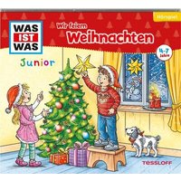TESSLOFF 378864350 WAS IST WAS Junior Hörspiel Wir feiern Weihnachten TESSLOFF 378864350 WAS IST WAS Junior Hörspiel Wir feiern Weihnachten von Tessloff