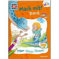 TESSLOFF 378864367 WAS IST WAS Meine Welt Mach mit! Dinos TESSLOFF 378864367 WAS IST WAS Meine Welt Mach mit! Dinos von Tessloff