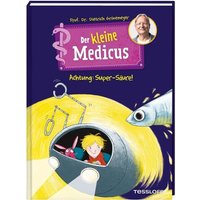 TESSLOFF 378864412 Der kleine Medicus. Band 2: Nano taucht ab von Tessloff