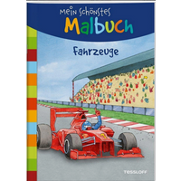 TESSLOFF 378864571 Mein schönstes Malbuch. Fahrzeuge von Tessloff