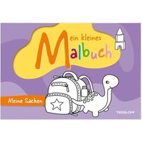 TESSLOFF 378864752 Mein kleines Malbuch. Meine Sachen von Tessloff