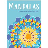 TESSLOFF 378864768 Mandalas für eine kleine Auszeit von Tessloff
