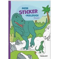 TESSLOFF 378864799 Mein Sticker-Malbuch. Dinosaurier von Tessloff
