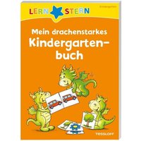 TESSLOFF 378867519 LERNSTERN Mein drachenstarkes Kindergartenbuch von Tessloff