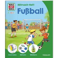 TESSLOFF 378867541 WAS IST WAS Junior Mitmach-Heft Fußball von Tessloff