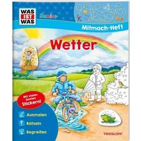 TESSLOFF 378867583 WAS IST WAS Junior Mitmach-Heft Wetter von Tessloff