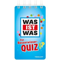 TESSLOFF 378867624 WAS IST WAS Das Besserwisser-Quiz von Tessloff