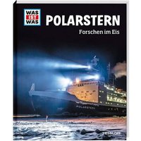 TESSLOFF 378867628 WAS IST WAS Polarstern. Forschen im Eis von Tessloff