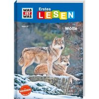 TESSLOFF 378867676 WAS IST WAS Erstes Lesen Band 20. Wölfe von Tessloff