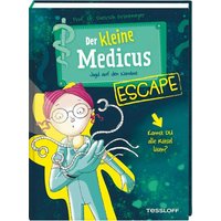 TESSLOFF 378867687 Der kleine Medicus. Escape. Jagd auf den Nanobot von Tessloff