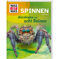 TESSLOFF 378867706 WAS IST WAS Spinnen. Akrobaten auf acht Beinen von Tessloff