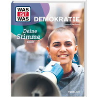TESSLOFF 378867709 WAS IST WAS Demokratie. Deine Stimme zählt von Tessloff