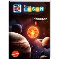 TESSLOFF 378867743 WAS IST WAS Erstes Lesen. Planeten von Tessloff