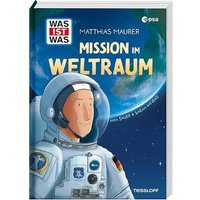 TESSLOFF 378868655 WAS IST WAS Mission im Weltraum von Tessloff